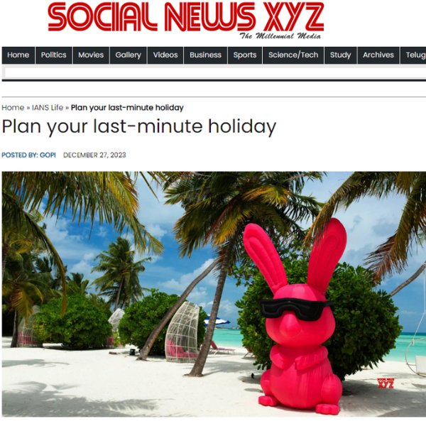 Social News XYZ INDIA : Plan your last-minute holiday