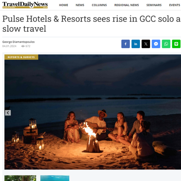 Travel Daily News Asia, GCC : Pulse Hotels & Resorts sees rise in GCC solo and slow travel